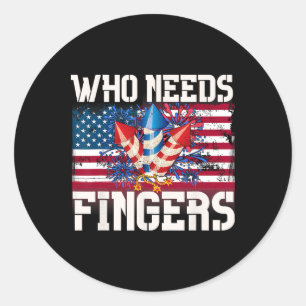 Sticker Rond Qui a besoin de feux d'artifice de doigts