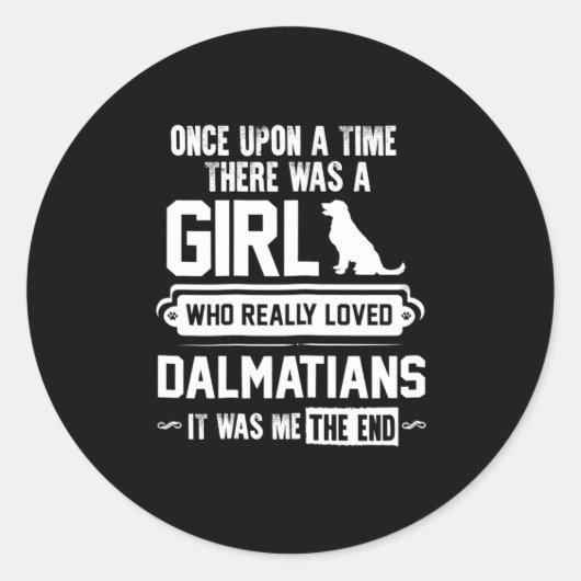 Sticker Rond Qui aimait vraiment les Dalmatiens (Devant)