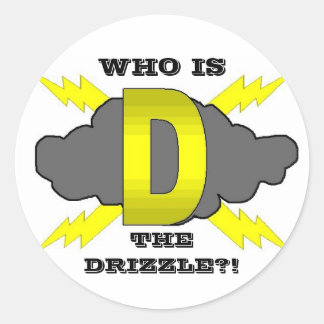 STICKER ROND QUI EST, LE DRIZZLE ? !