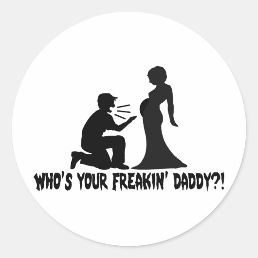 Sticker Rond Qui est ton père Freakin ? (Devant)