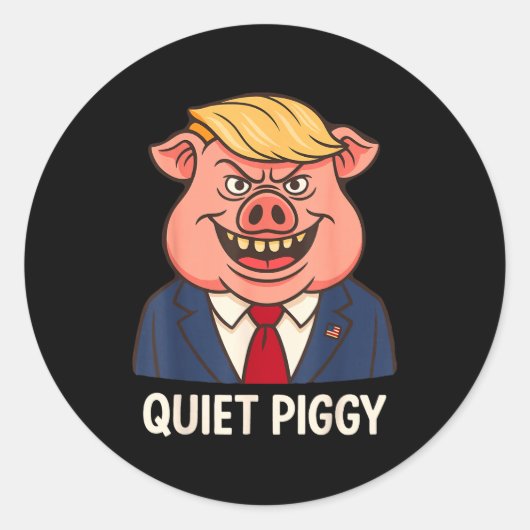 Sticker Rond Quiet, Quiet Ggy Funny Sarcastic Litical G Cartoon (Devant)