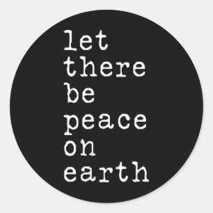 Sticker Rond Qu'Il Y Ait Paix Anti Guerre Non Guerre Arrêtez Le