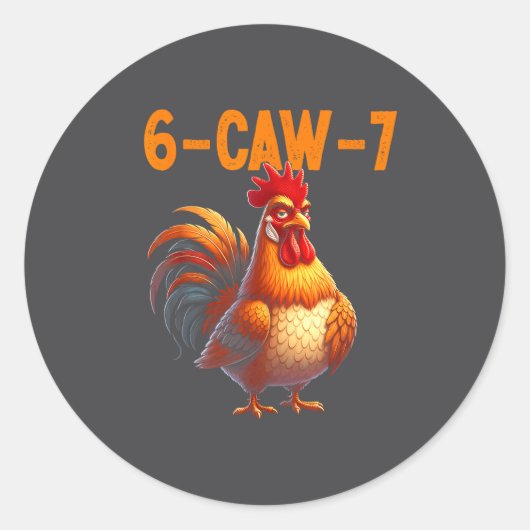 Sticker Rond Quote Rooster 67 Meme Funny Chicken Humor  (Devant)