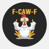 Sticker Rond Quote Rooster Meme Classic (Devant)