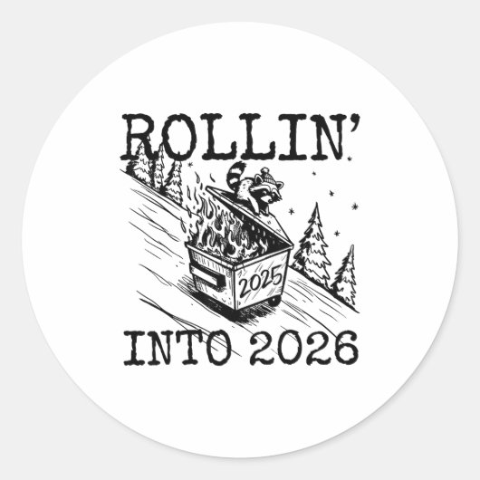 Sticker Rond Raccoon Rolling Into 2026 Happy New Year 2026 Funn (Devant)