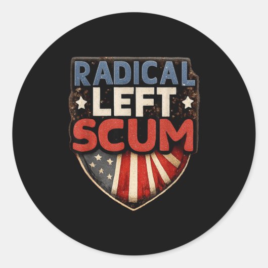Sticker Rond Radical Left S Funny Sarcastic Quote  (Devant)