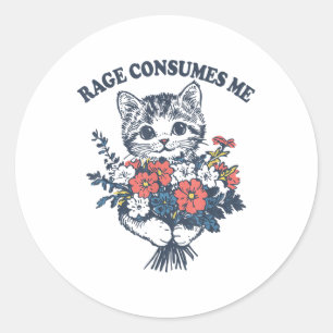 Sticker Rond Rage me consomme fleur de chat mignonne Kitty chat