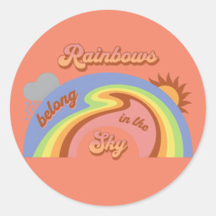 Sticker Rond Rainbows Belong Dans Le Ciel
