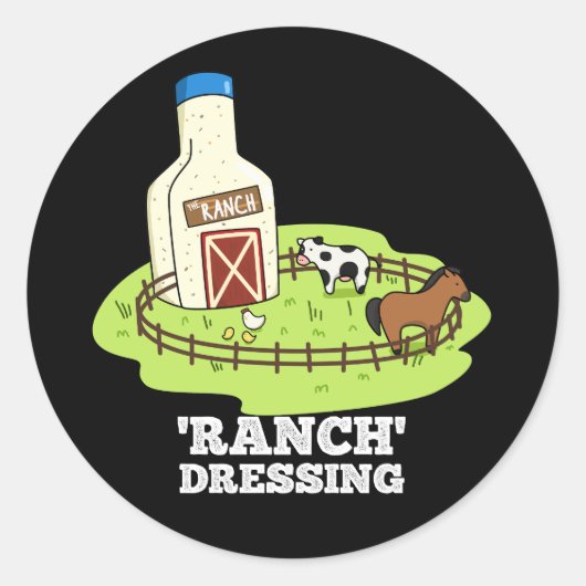 Sticker Rond Ranch Dressing Funny Food Pun Dark BG (Devant)