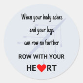 Sticker Rond Rangez avec votre motivation cardiaque (Devant)