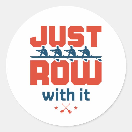 Sticker Rond Rangez-vous avec It Rowing Team Coach Rower (Devant)