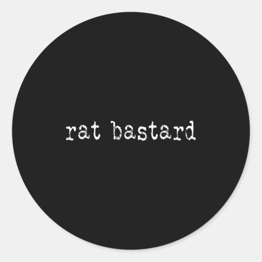 Sticker Rond Rat Funny Quote (Devant)