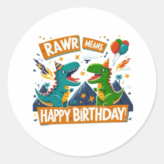 Sticker Rond "RAWR signifie un joyeux anniversaire" (Devant)