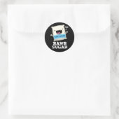 Sticker Rond Rawr sucre drôle Nourriture Pun Dark BG (Sac)