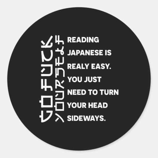 Sticker Rond Reading Japanese Is Really Easy Shirt Student Quot (Devant)