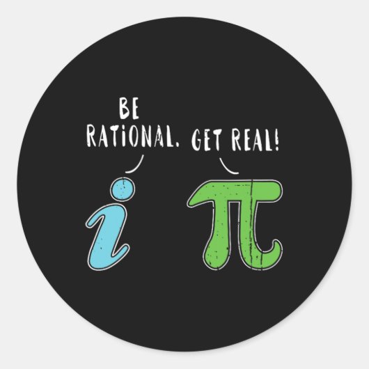 Sticker Rond Real Be Rational Funny Math Mème Math Math Nerd Jo (Devant)