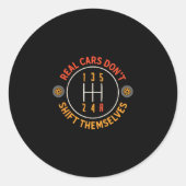 Sticker Rond Real Don't Shift Themselves 5-speed Transmission F (Devant)
