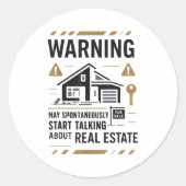Sticker Rond Realtor Warning May Sntaneously Start Talking Abou (Devant)