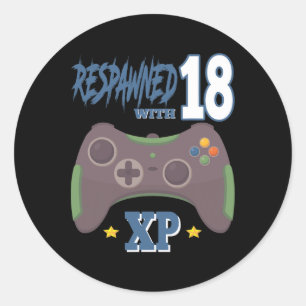Sticker Rond Réapparu Avec 18 Xp Joueur De Jeux Vidéo 18 Ans Gi