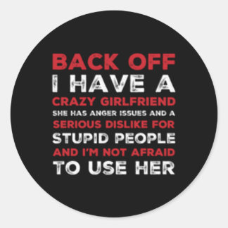 Sticker Rond Recule J'Ai Un Ami Fou