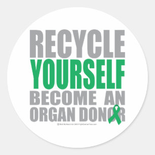 Sticker Rond Recycler Vous-Même Donateur D'Organe