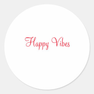 Sticker Rond Red happy vibes vacances simple minimum calligraph