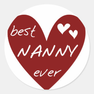 Sticker Rond Red Heart Best Nanny Ever T-shirts et cadeaux