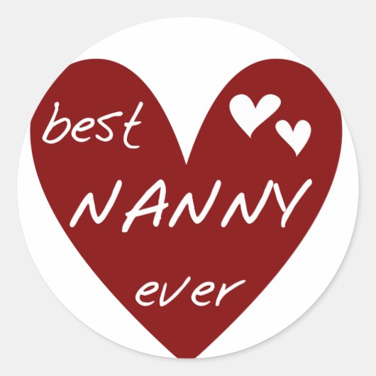 Sticker Rond Red Heart Best Nanny Ever T-shirts et cadeaux (Devant)