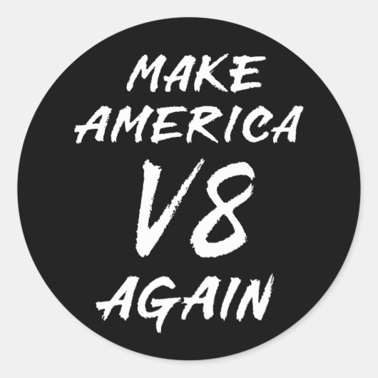 Sticker Rond Refaire l'America V8 (Devant)