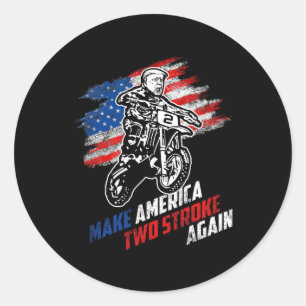 Sticker Rond Refaire l'Amérique à Deux Temps Encore Motard Pour