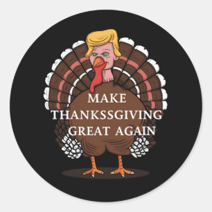 Sticker Rond Refaisons Thanksgiving Great Again Trump Dinde 202