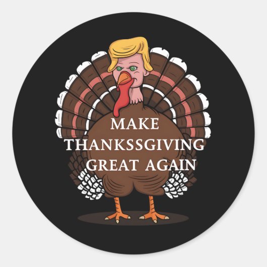 Sticker Rond Refaisons Thanksgiving Great Again Trump Dinde 202 (Devant)