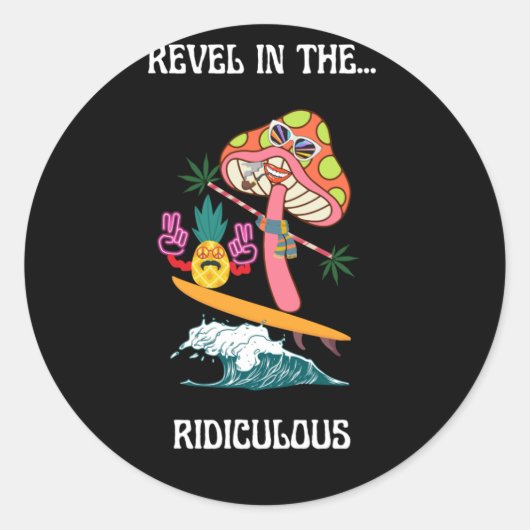 Sticker Rond Réfléchissez dans le... Ridicule - idiot, drôle, p (Devant)