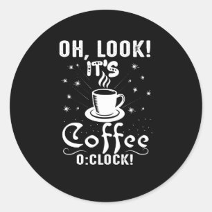 Sticker Rond Regarde, c'est du café, horloge