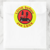 Sticker Rond Regardez Avant De Verrouiller (Sac)