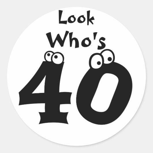 Sticker Rond Regardez qui a 40 ans (Devant)