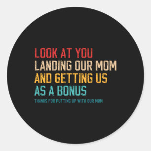 Sticker Rond Regardez-Vous Atterrir Notre Mère Et Nous Avoir Co