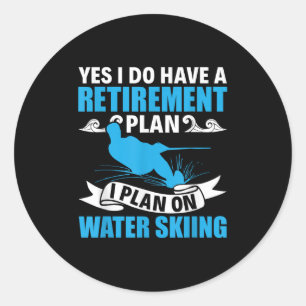 Sticker Rond Régime de retraite Ski nautique Ski nautique Ski n