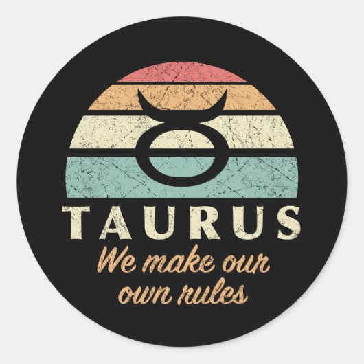 Sticker Rond Règles de Zodiac de Taurus drôle (Devant)
