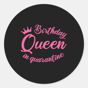 Sticker Rond Reine d'anniversaire en quarantaine