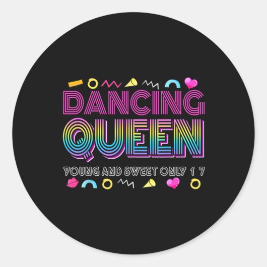 Sticker Rond Reine Danse Jeune Et Douce Seulement 17 Anniversai (Devant)