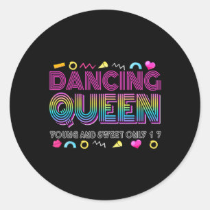 Sticker Rond Reine Danse Jeune Et Douce Seulement 17 Anniversai