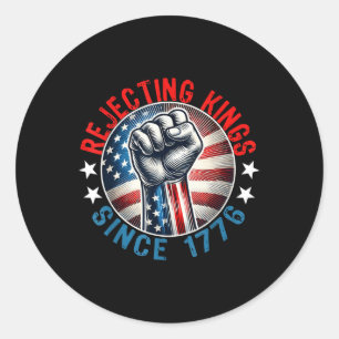 Sticker Rond Rejeter Les Rois Depuis 1776 Conception De Poignée