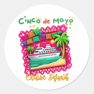 Sticker Rond Rejoignez la Fiesta Cinco de Mayo Cruise Squad