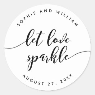 Sticker Rond Relax Script Let Love Sparkle Wedding Favoriser