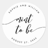 Sticker Rond Relax Script Mint to Be Wedding Favor (Devant)