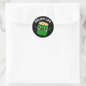Sticker Rond Relish Life Funny Food Pun Dark BG (Sac)