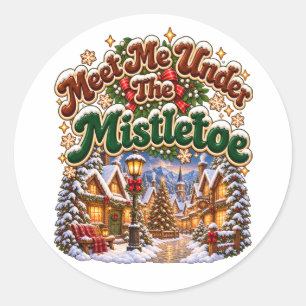 Sticker Rond Rencontre-moi sous le gui Cabane d'hiver cosy