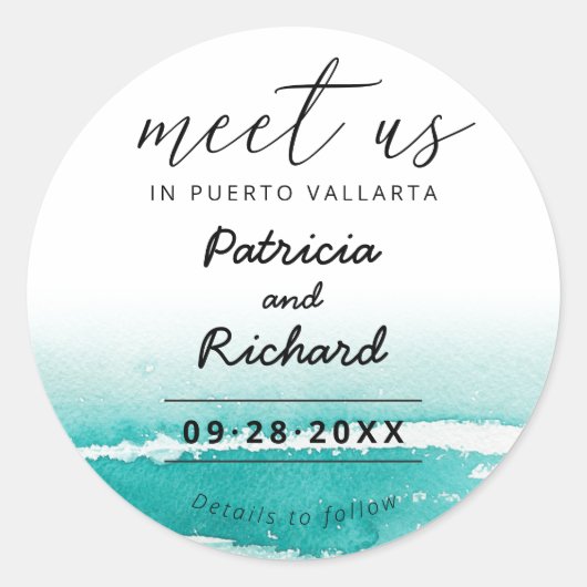 Sticker Rond Rencontrez-Nous Dans Mariage Destination Turquoise (Devant)