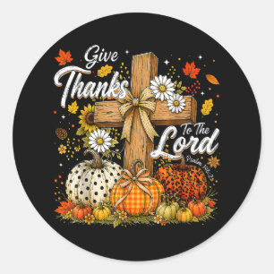 Sticker Rond Rendez grâce au Seigneur Saison Automne